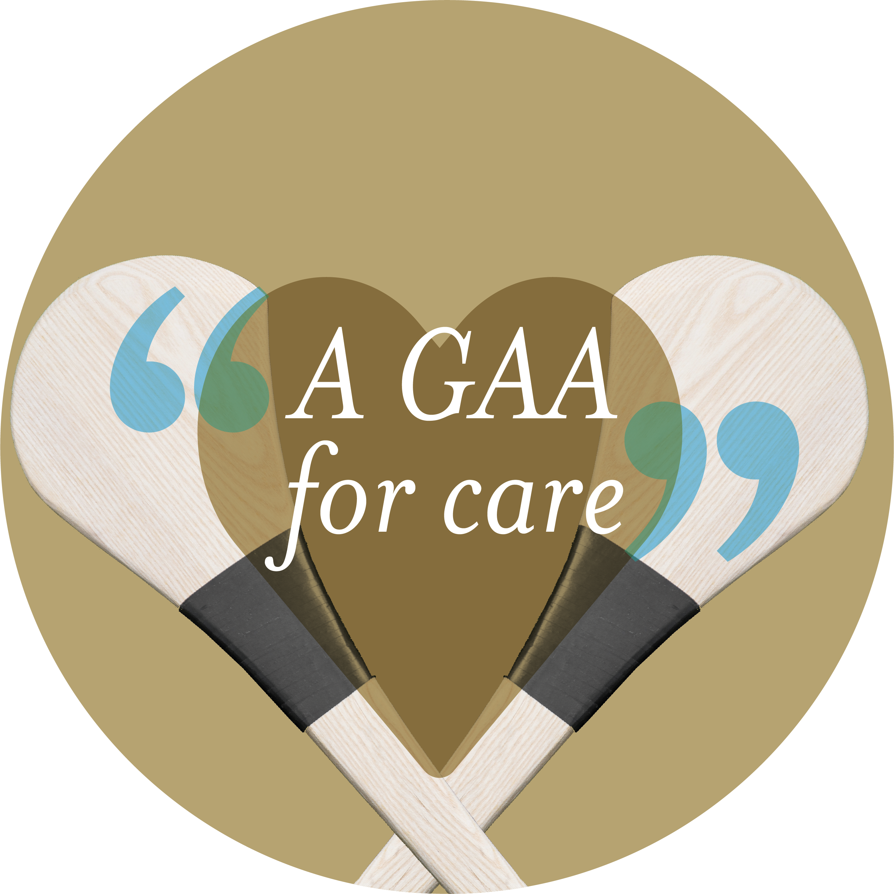 Image of a heart surrounded by two hurls; caption is: A GAA for care